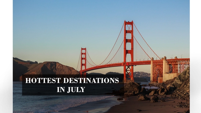 Hottest destinations in July